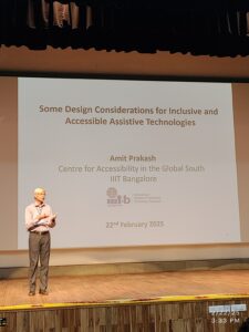 Prof. Amit Prakash delivering a keynote address titled "Some design considerations for accessible and inclusive assistive Technologies" at the inaugural Conference for Technology for Disabled Persons (CTDP 2025) at the Indian Institute of Management, Ahmedabad (IIMA)